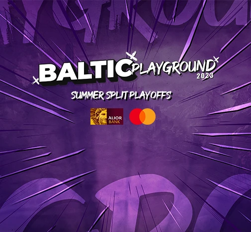 Tournament LoL PLAYOFFS BALTIC PLAYGROUND SUMMER 2023